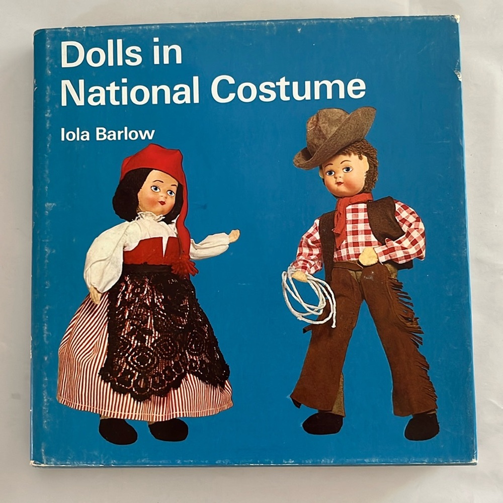1966 Dolls in National Costume BOOK Hardcover Vintage Doll Collector Cultural